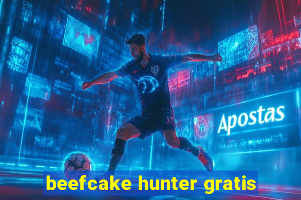 beefcake hunter gratis